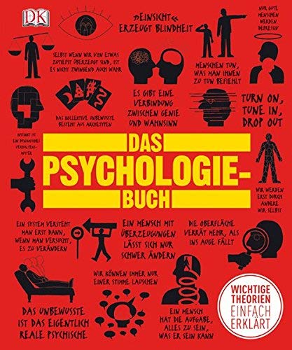 Das Psychologie-Buch: Wichtige Theorien einfach erklärt von Dorling Kindersley Verlag (27. September 2012) Gebundene Ausgabe
