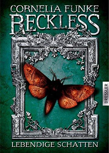 Reckless - Lebendige Schatten von Cornelia Funke (6. September 2012) Gebundene Ausgabe