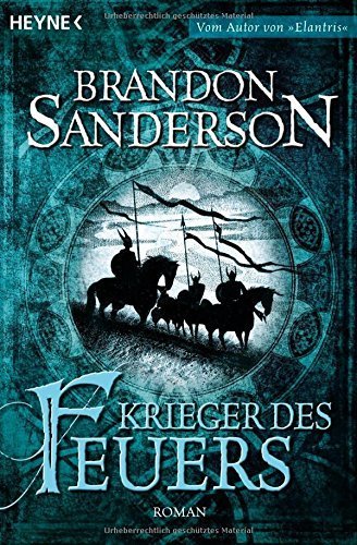 Krieger des Feuers: Roman (Die Nebelgeborenen, Band 2) von Brandon Sanderson (4. Januar 2010) Taschenbuch