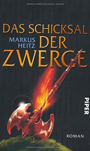 Das Schicksal der Zwerge: Roman (Die Zwerge, Band 4) von Markus Heitz (27. Februar 2008) Broschiert