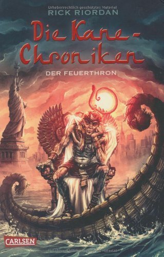 Die Kane-Chroniken, Band 2: Der Feuerthron von Rick Riordan (15. März 2013) Gebundene Ausgabe