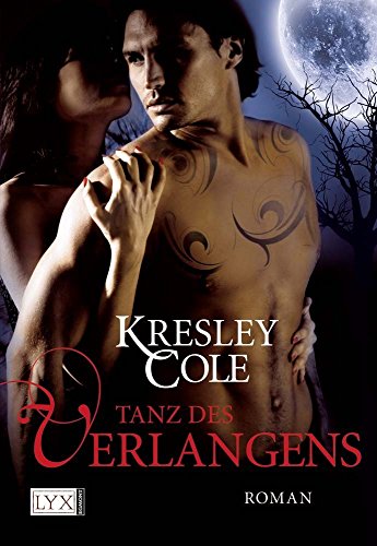 Tanz des Verlangens von Kresley Cole (6. April 2010) Taschenbuch