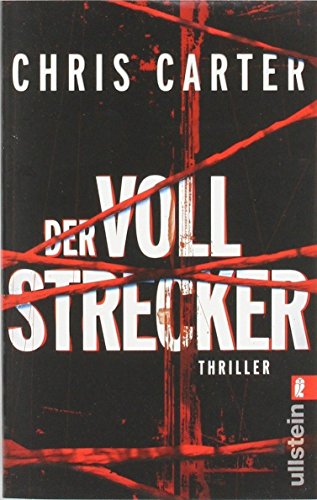 Der Vollstrecker (Ein Hunter-und-Garcia-Thriller, Band 2) von Chris Carter (15. Juli 2011) Taschenbuch