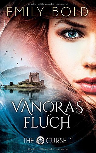 Vanoras Fluch: The Curse 1 von Emily Bold (26. Januar 2015) Taschenbuch
