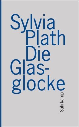 Die Glasglocke (suhrkamp taschenbuch) von Sylvia Plath (23. März 2009) Gebundene Ausgabe
