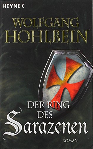 Die Templerin: Der Ring des Sarazenen von Wolfgang Hohlbein (1. Juli 2003) Taschenbuch