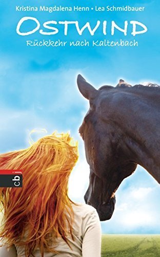 Ostwind - Rückkehr nach Kaltenbach: Band 2 von Lea Schmidbauer (24. März 2014) Gebundene Ausgabe