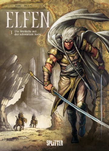 Elfen: Band 3. Die Weißelfe mit der schwarzen Seele von Olivier Peru (1. Juni 2014) Gebundene Ausgabe