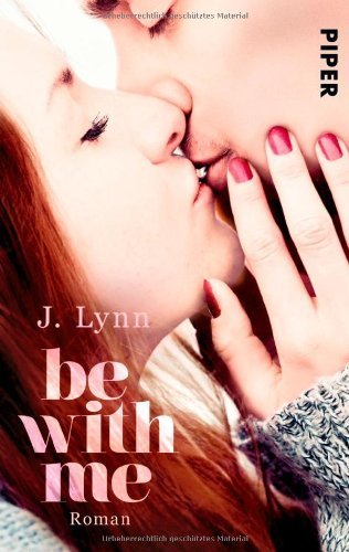 Be with Me: Roman (Wait for You, Band 2) von J. Lynn (12. Mai 2014) Taschenbuch