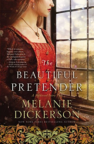 The Beautiful Pretender: A clean fairy tale retelling inspired by Beauty and the Beast and The Princess and the Pea (A Medieval Fairy Tale Book 2)