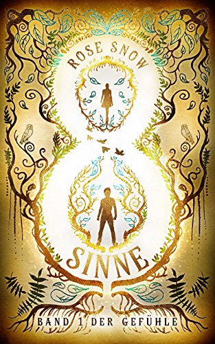 Acht Sinne: Band 1 der Gefühle ("8 Sinne" Fantasy-Saga)