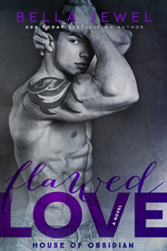 Flawed Love: House Of Obsidian