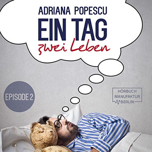 Ein Tag und zwei Leben 2