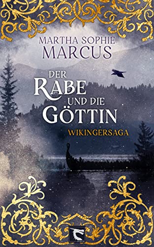 Der Rabe und die Göttin: Wikinger Saga