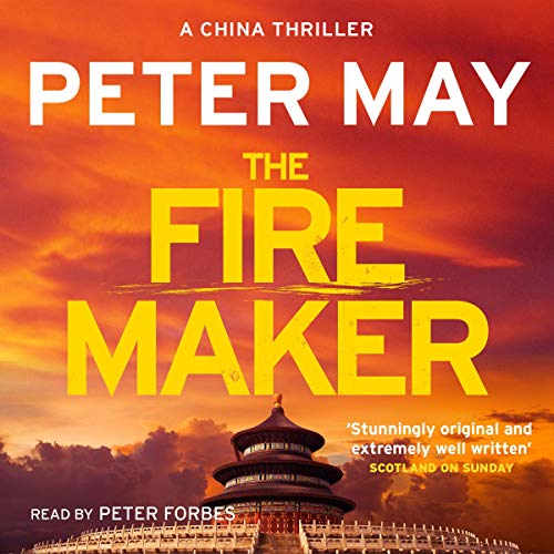 The Firemaker: The China Thrillers, Book 1