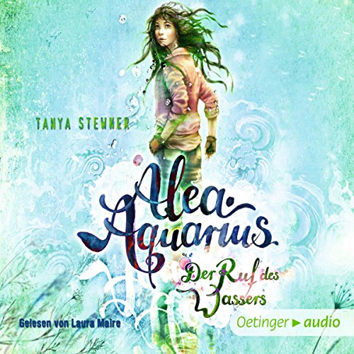 Der Ruf des Wassers: Alea Aquarius 1