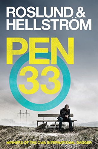 Pen 33: Ewert Grens 1 (DCI Ewert Grens) (English Edition)