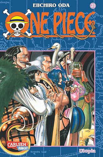 One Piece 21: Piraten, Abenteuer und der größte Schatz der Welt!