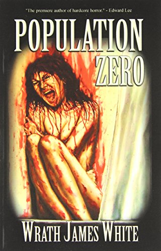 Population Zero by Wrath James White (4-Dec-2010) Paperback