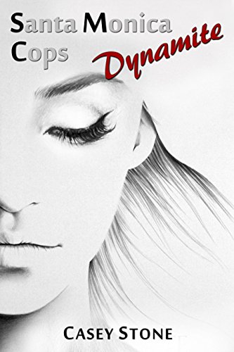 She is the One - Santa Monica Cops: Dynamite