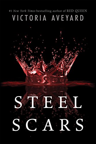 Steel Scars (Red Queen Book 2)