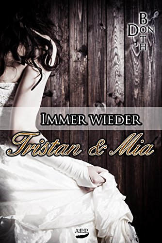 Immer wieder Tristan und Mia (Tristan & Mia 6)