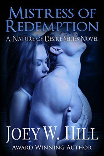 Mistress of Redemption: A Nature of Desire Series Novel