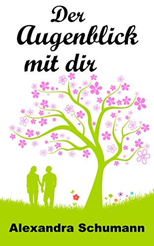 Der Augenblick mit dir: Paul 1