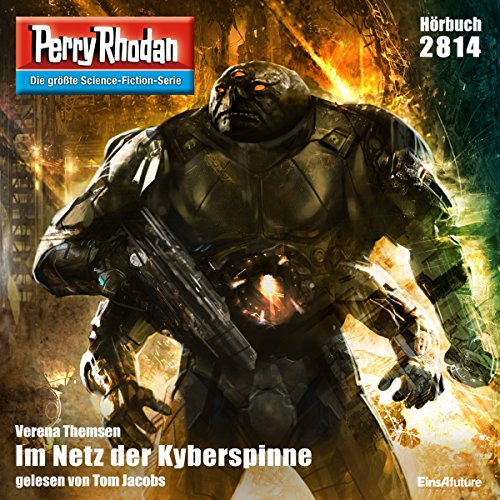 Im Netz der Kyberspinne: Perry Rhodan 2814
