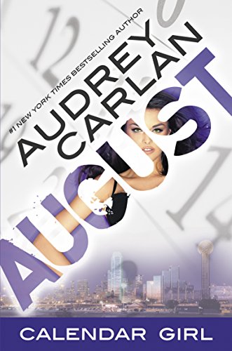 August: Calendar Girl Book 8