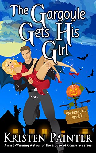 The Gargoyle Gets His Girl: A Light, Funny Paranormal Romance (Nocturne Falls Book 3)
