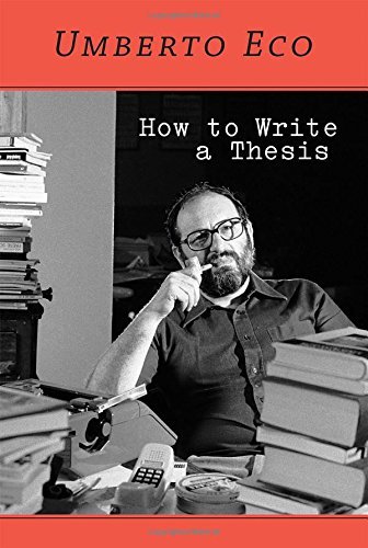 How to Write a Thesis (MIT Press) by Umberto Eco(2015-03-06)