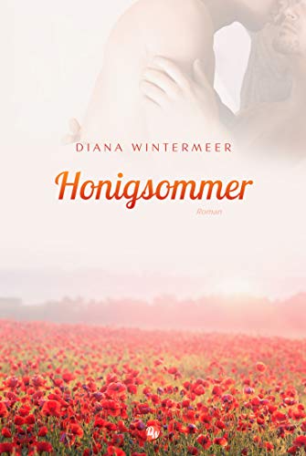 Honigsommer: Love is Love Roman