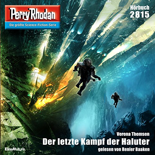 Der letzte Kampf der Haluter: Perry Rhodan 2815