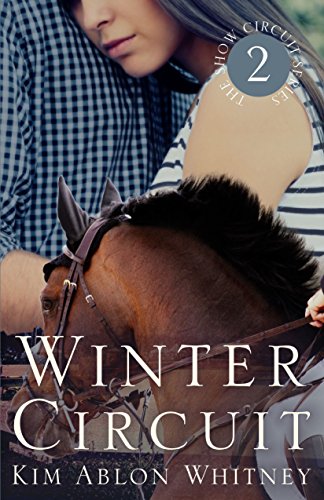 Winter Circuit (Show Circuit Series -- Book 2) (The Show Circuit)