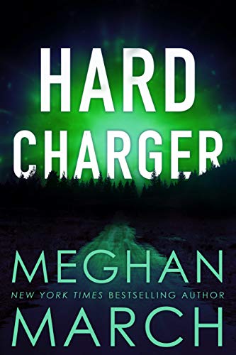 Hard Charger (Flash Bang Book 2)