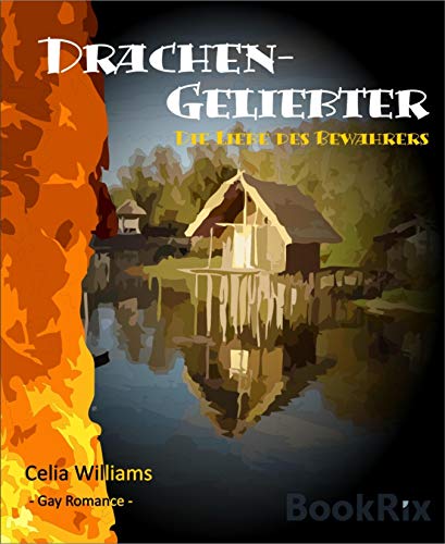 Drachengeliebter - Die Liebe des Bewahrers: Gay Romance / Fantasy (Drachengefährten 9)