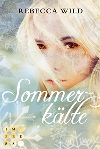 Sommerkälte (North & Rae 2): Märchenhafter Fantasy-Liebesroman
