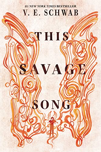 This Savage Song (Monsters of Verity Book 1)