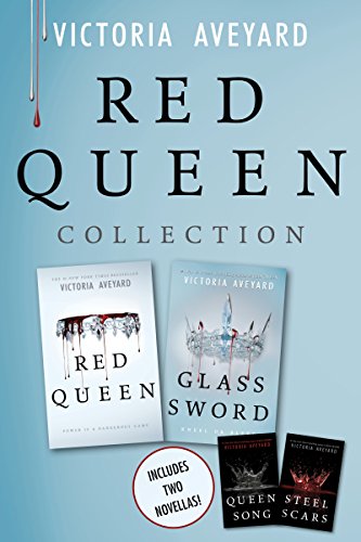 Red Queen Collection: Red Queen, Glass Sword, Queen Song, Steel Scars