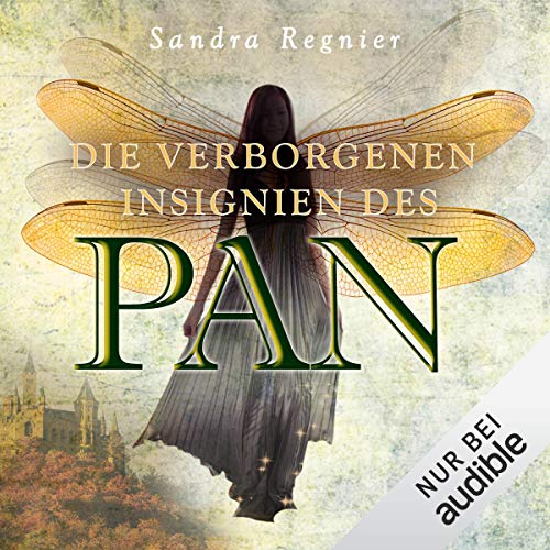 Die verborgenen Insignien des Pan: Die Pan-Trilogie 3