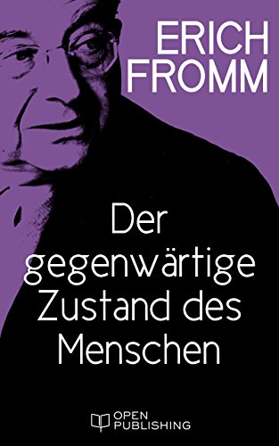 Der gegenwärtige Zustand des Menschen: The Present Human Condition