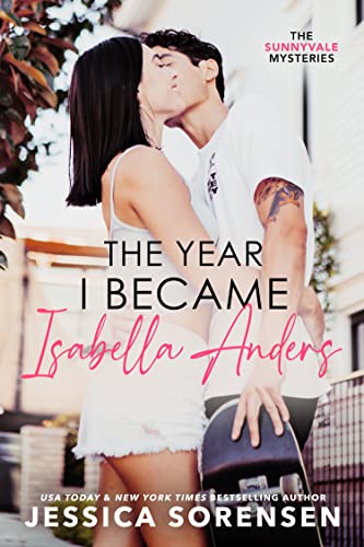 The Year I Became Isabella Anders (The Sunnyvale Mysteries Book 1)