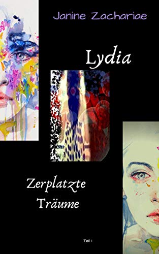 Lydia 1: Zerplatzte Träume