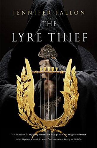 The Lyre Thief (The Hythrun Chronicles Book 7)