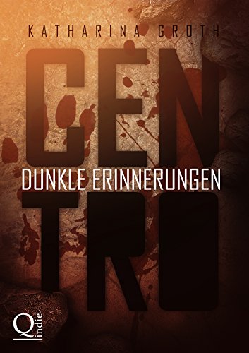 Centro: Dunkle Erinnerungen (Short-Story)