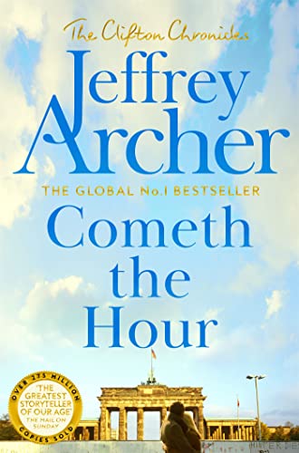 Cometh the Hour: The Clifton Chronicles 06