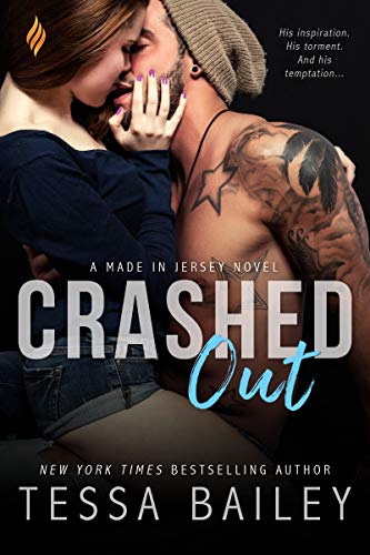 Crashed Out (Made in Jersey Book 1)