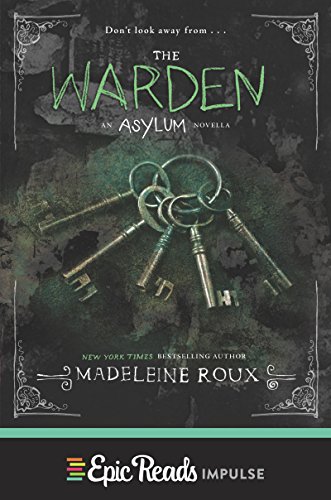 The Warden (Asylum Novella Book 3) (English Edition)