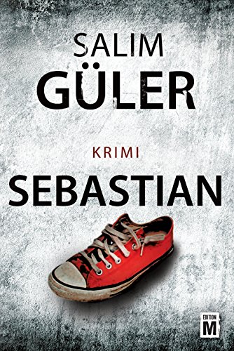 Sebastian (Ein Lübeck-Krimi 3)
